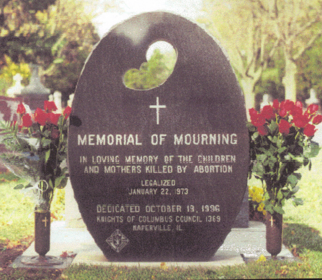 MEMORIAL FOR CHILDREN & MOTHERS KILLED BY ABORTION
